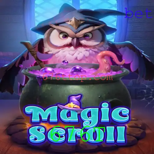 MagicScroll: Descubra a Emoção do Novo Jogo com a Palavra-Chave 676T
